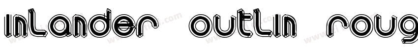 Inlander Outlin Roug字体转换